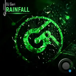  DJ Geri - Rainfall (2024) 