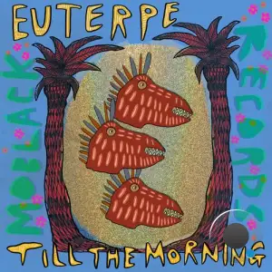  Euterpe - Till The Morning (2024) 