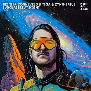  Reinier Zonneveld & Tiga & Zyntherius - Sunglasses at Night (2024) 