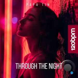  Papa Tin - Through the Night (2024) 