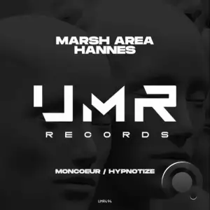  Marsh Area ft Hannes - Moncoeur / Hypnotize (2024) 