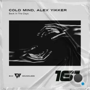  Cold Mind & Alex Yikker - Back In The Days (2024) 