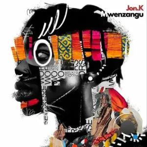  Jon.K - Mwenzangu (2024) 