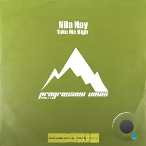  Nila Nay - Take Me High (2024) 