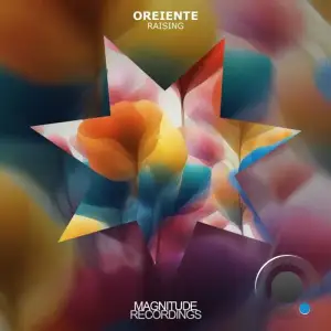  Oreiente - Raising (2024) 