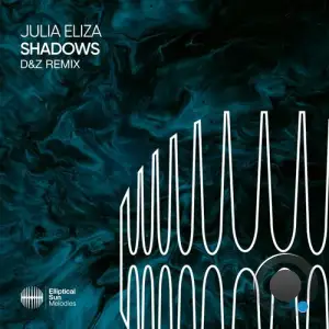  Julia Eliza - Shadows (DandZ Remix) (2024) 