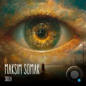  Maksim Somak - Skilla (2024) 