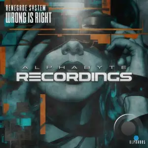  Renegade System - Wrong is Right (2024) 