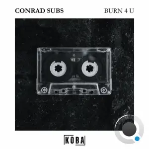  Conrad Subs - Burn 4 U (2024) 