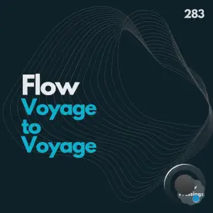  Flow - Voyage to Voyage (2024) 