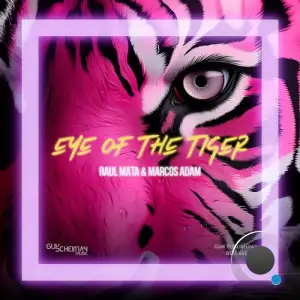  Raul Mata and Marcos Adam - Eye Of The Tiger (2024) 