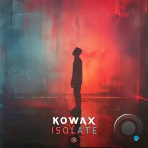  Kowax - Isolate (2024) 