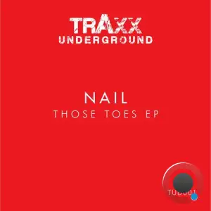  Nail - Those Toes (2024) 