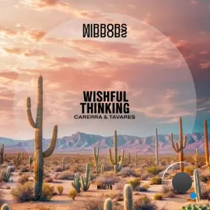  Carerra & Tavares - Wishful Thinking (2024) 