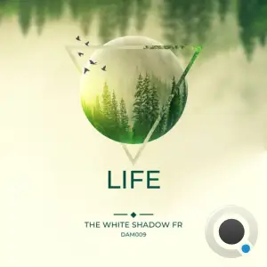  THe WHite SHadow (FR) - Life (2024) 