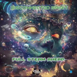  Disconnected Spirit - Full Steam Ahead (2024) 