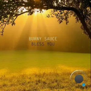  Burny Sauce - Bless You (2024) 