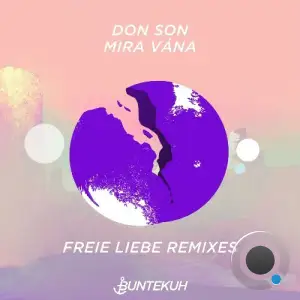  Don Son, Mira Vána - Freie Liebe Remixes (2024) 