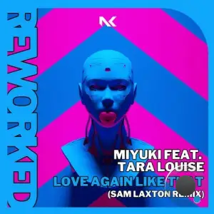  Miyuki ft Tara Louise - Love Again Like That (Sam Laxton Remix) (2024) 