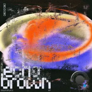  Echo Brown - Galvan Place (2024) 