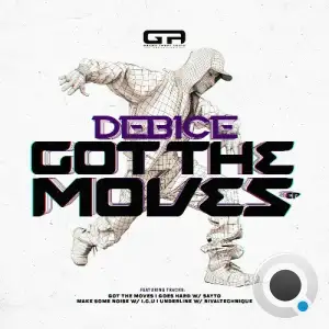  Debice - Got The Moves (2024) 