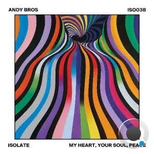  Andy Bros - My Heart, Your Soul, Peace (2024) 