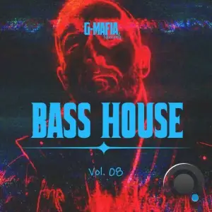  G-Mafia Bass House, Vol. 08 (2024) 