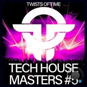  Twists Of Time Tech House Masters #5 (2024) 