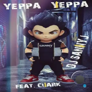  DJ Sanny J Feat Clark - Yeppa Yeppa (2024) 