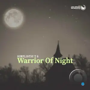  Simplistic T S - Warrior Of Night (2024) 