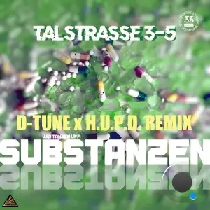  Talstrasse 3-5 - Substanzen (D-Tune x H.U.P.D. Remix) (2024) 