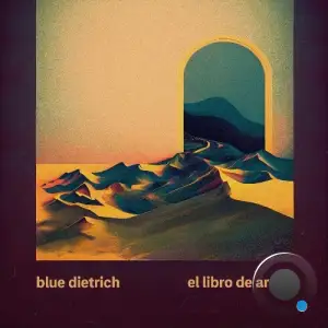  Blue Dietrich - El Libro De Arena (2024) 