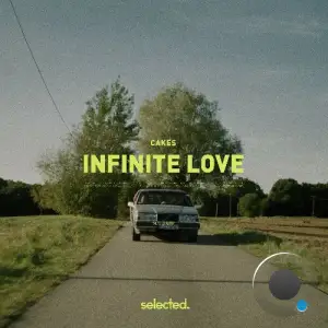  Cakes - Infinite Love (2024) 