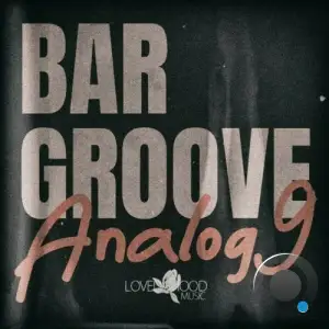  Bar Groove Analog 9 (2024) 