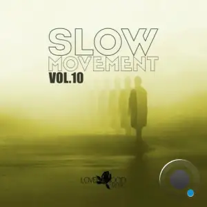  Slow Movement, Vol. 10 (2024) 