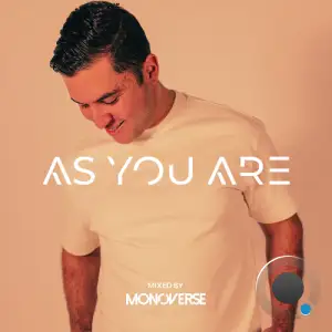  Monoverse - As You Are 010 (2024-08-09) 