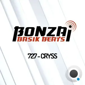  Cryss - Bonzai Basik Beats 727 (2024-08-09) 