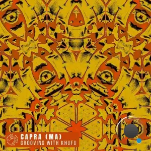  Capra (MA) - Grooving With Khufu (2024) 