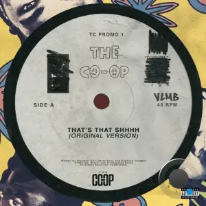  The Co-Op - That's That Shhhh (2024) 