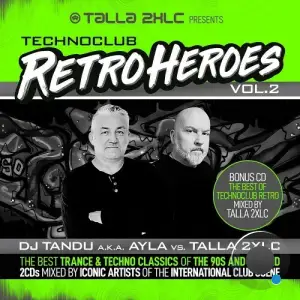  Talla 2XLC pres. Techno Club Retroheroes Vol 2 (2024) 