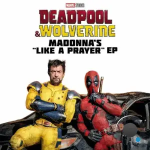  Madonna - Deadpool & Wolverine: Madonna's Like a Prayer (2024) 