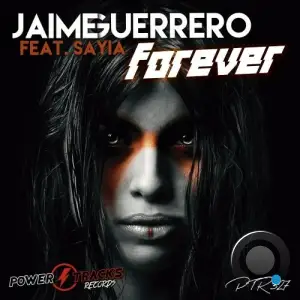  Jaime Guerrero feat. Sayia - Forever (2024) 