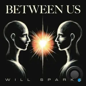  Will Sparks x Mryn - Between Us (2024) 