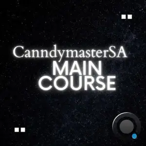  CanndyMasterSA - Main Course (2024) 