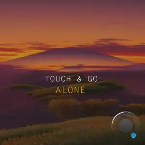  Touch & Go - Alone (2024) 