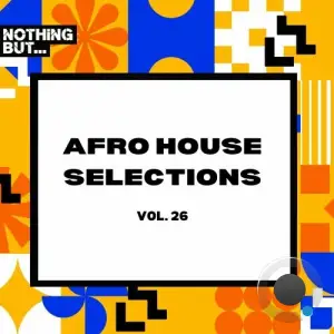  Afro House Selections, Vol. 26 (2024) 