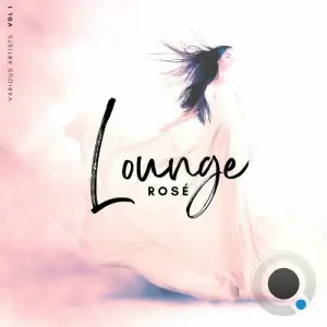  Lounge Rosé, Vol. 1 (2024) 