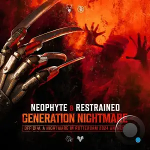  Neophyte & Restrained - Generation Nightmare (2024) 