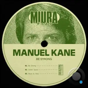  Manuel Kane - Be Strong (2024) 