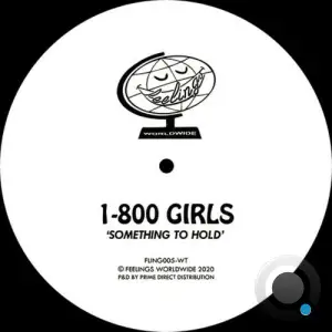  1 800 GIRLS - Something to Hold (2024) 